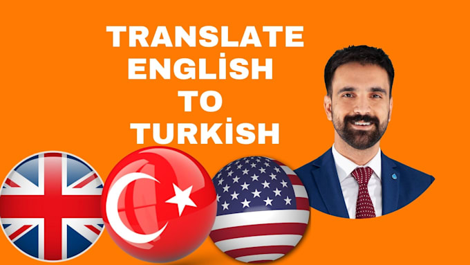 Gig Preview - Manually translate english to turkish and turkish to english