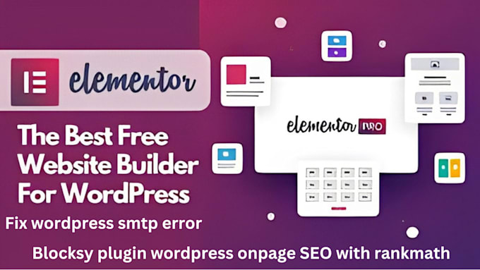 Gig Preview - Fix install elementor pro blocksy plugin wordpress onpage SEO with rankmath