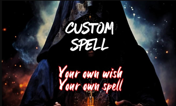 Gig Preview - Cast powerful custom personalized spell, wish spell, custom spell casting