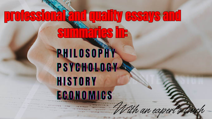 Gig Preview - Write essays, summaries, philosophy, psychology, history, economics apa paper