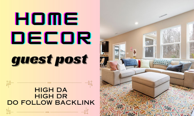 Bestseller - publish home decor and home improvement guest post