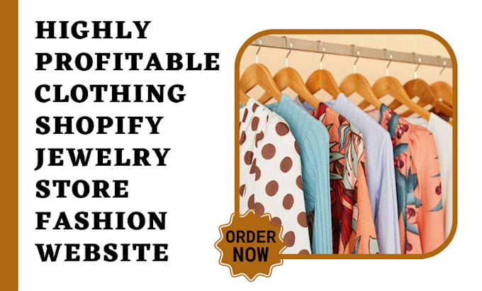 Gig Preview - Design profitable clothing shopify jewelry store fashion website cosmetic store