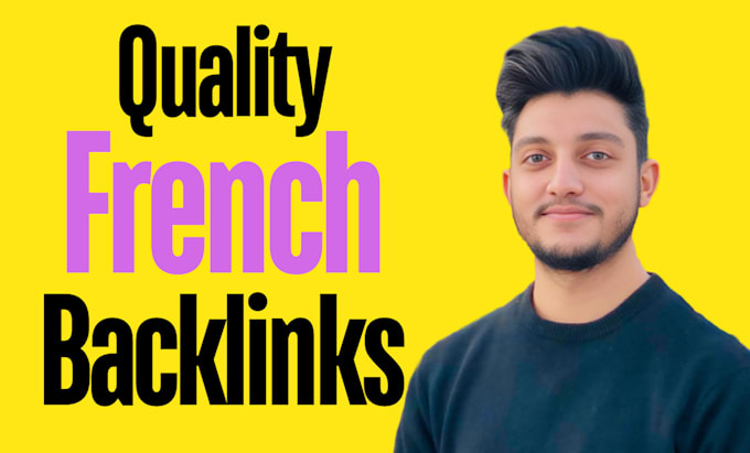 Gig Preview - Do french link building backlinks SEO france high da authority