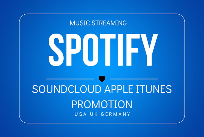 Gig Preview - Promote your songs on spotify apple itunes music accurately and streams honestly