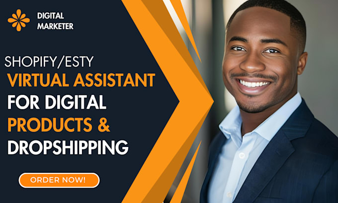 Gig Preview - Be your shopify, esty virtual assistant for dropshipping and digital product