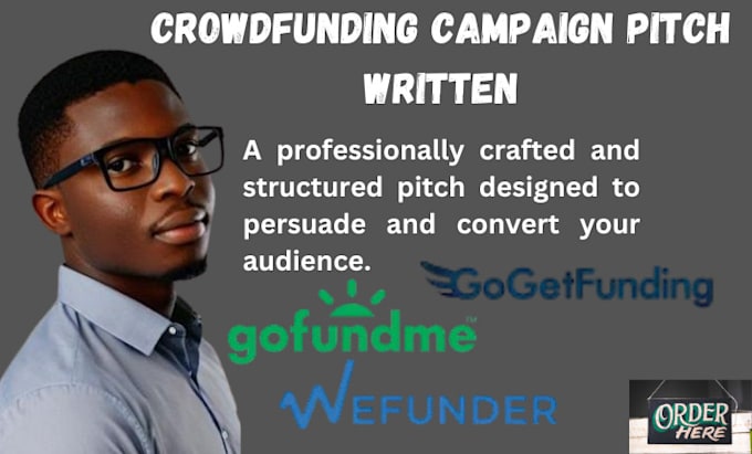 Gig Preview - Write your engaging crowdfunding pitch to inspire donations