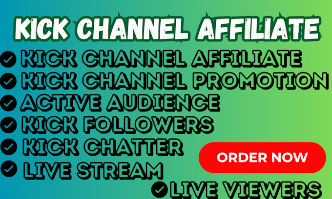 Gig Preview - Do kick channel promotion kick affiliate kick chatter to bring in more followers