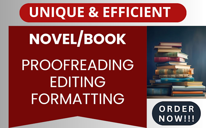 Gig Preview - Be your novel editor copy editor, efficient book proofreading and formatting