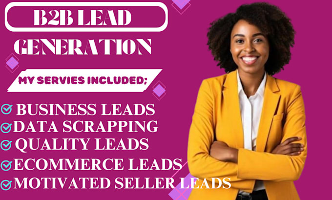 Bestseller - do targeted b2b lead generation, google map scraping, or ecommerce leads