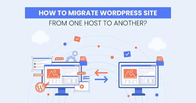 Gig Preview - Migrate your wordpress website to any hosting platform