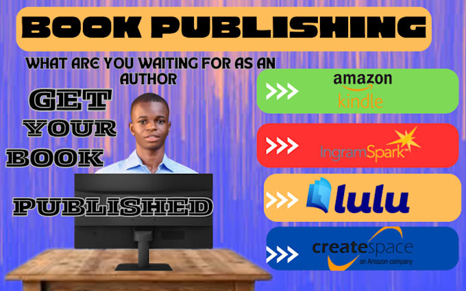 Gig Preview - Do book publishing, promote your book on amazon  kindle publishing and lulu