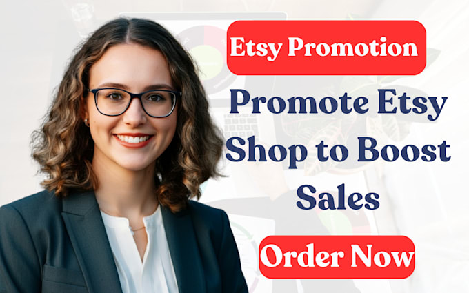 Gig Preview - Boost etsy sales, etsy traffic, etsy rank, promote etsy shop on top pages