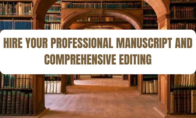 Gig Preview - Create your developmental editing publication manuscript proofreading editing