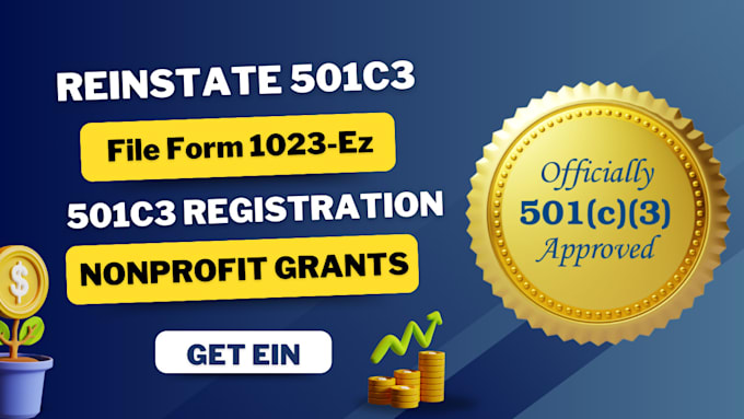 Gig Preview - Reinstate 501c3 nonprofit 501c3 registration with by laws form 1023ez ein grants