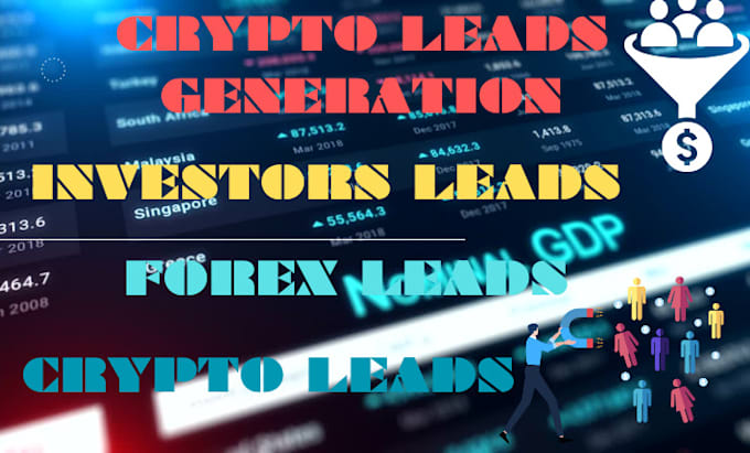 Gig Preview - Generate targeted crypto leads, forex leads, MLM leads for high ROI trading