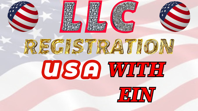 Gig Preview - Register a US llc and ein for US resident and non resident US llc ein