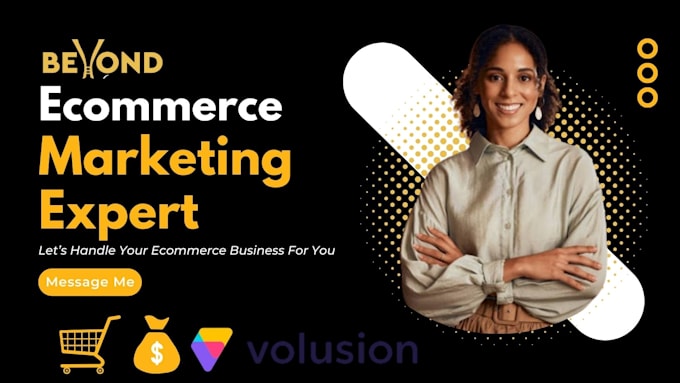 Gig Preview - Be your volusion ecommerce store builder create volusion store volusion website