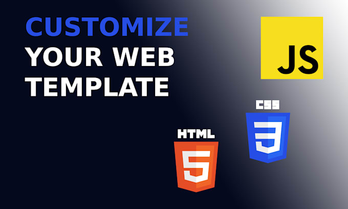 Gig Preview - Customize web template HTML, CSS, javascript to your needs