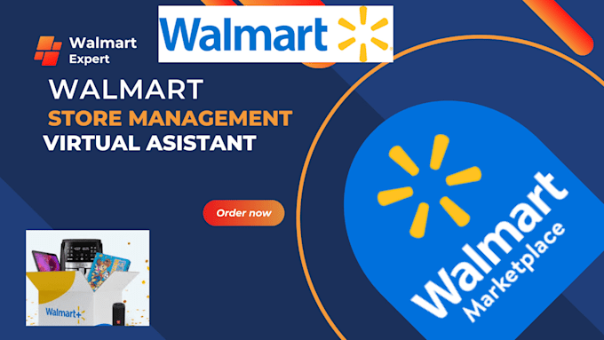 Gig Preview - Be your walmart expert, walmart virtual assistant, wfs expert