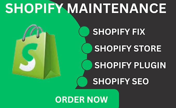 Gig Preview - Do shopify maintenance shopify fix shopify store shopify plugin shopify seo