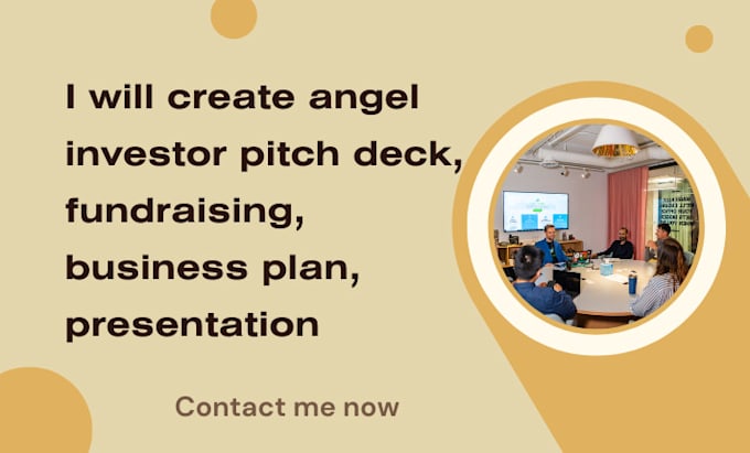 Gig Preview - Create angel investor pitch deck, fundraising, business plan, presentation