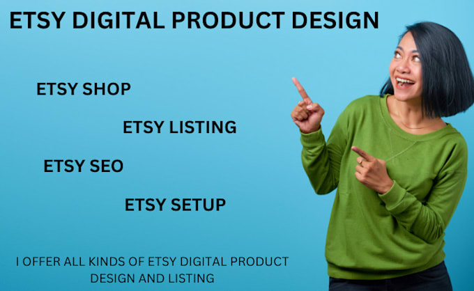 Gig Preview - Do etsy digital product design, list etsy digital product, etsy seo listing