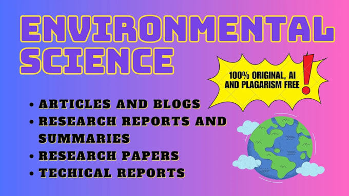 Gig Preview - Do quality environmental science essays, geography, geology and climate change