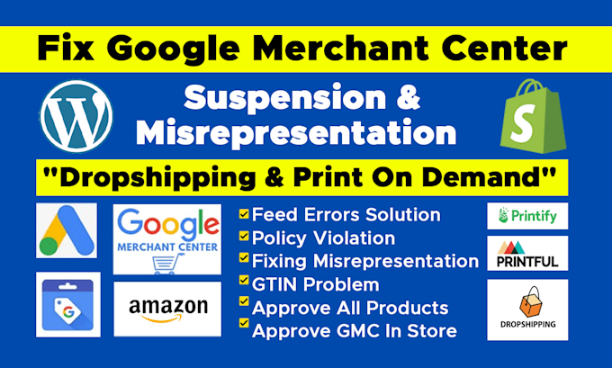 Gig Preview - Fix google merchant center or merchant center next suspension, misrepresentation