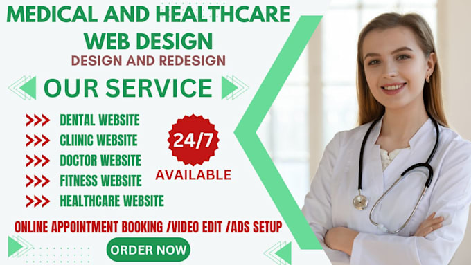 Gig Preview - Design any medical, healthcare, home care, dental, clinic website