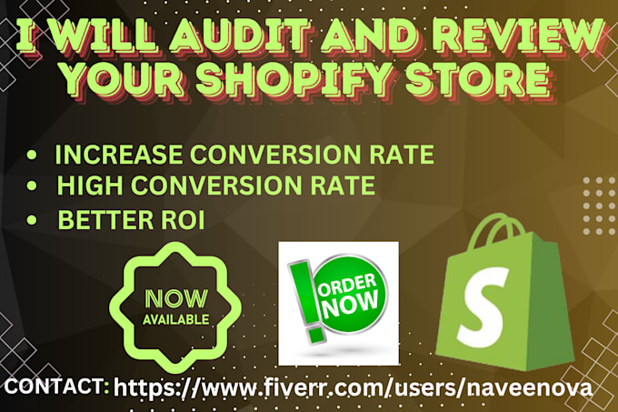 Gig Preview - Audit and review your shopify store to increase conversion rate optimization