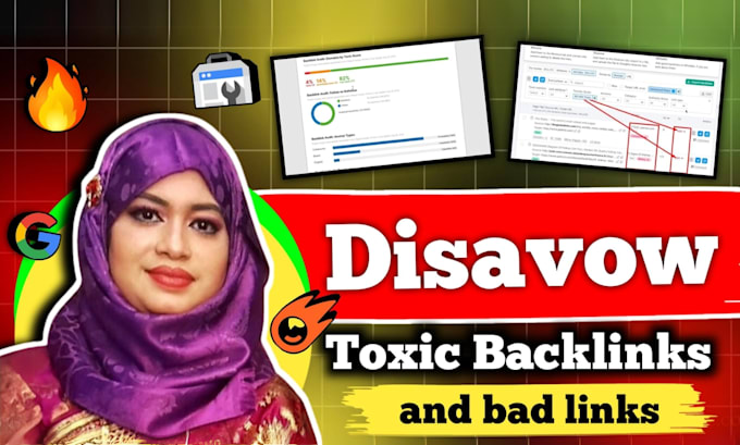 Gig Preview - Disavow toxic backlinks and bad links to increase da pa