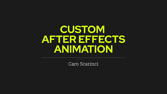 Gig Preview - Do custom animations in after effects