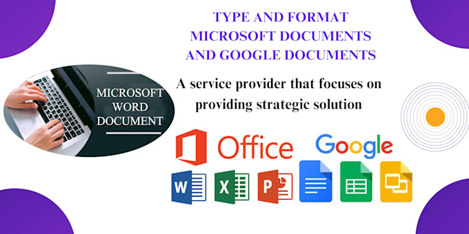 Gig Preview - Typing, format microsoft word document, google docs, powerpoint presentation