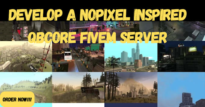 Gig Preview - Develop a nopixel inspired qbcore fivem server