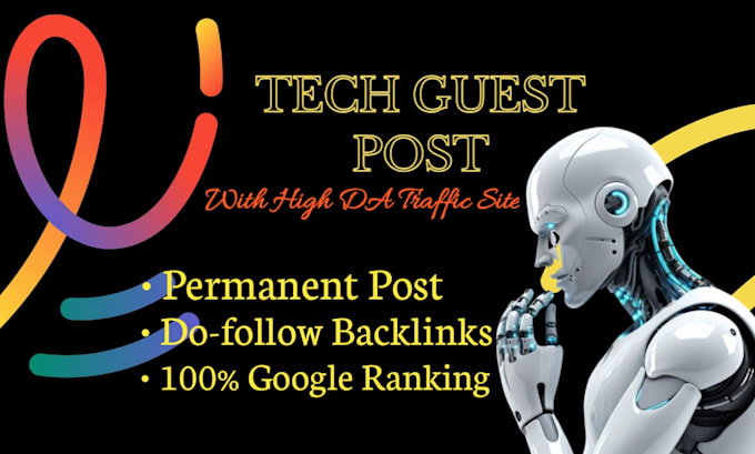 Gig Preview - Publish tech guest posts on high da tech blogs with dofollow tech backlinks