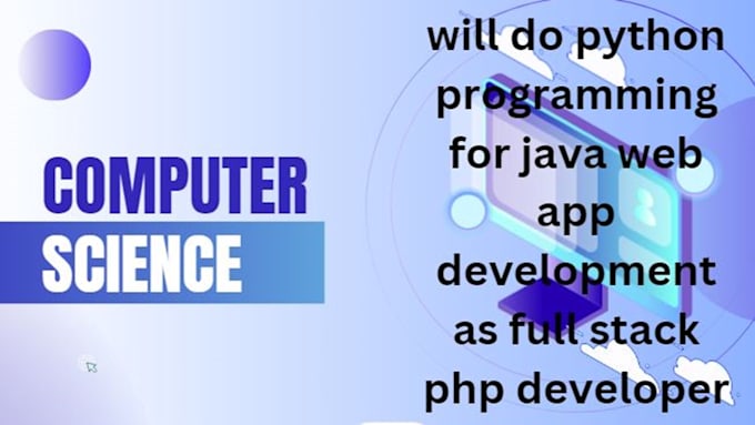 Gig Preview - Do python programming for java web app development as full stack php developer