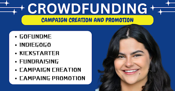 Gig Preview - Do crowdfunding campaign creation promotion for kickstarter gofundme indiegogo