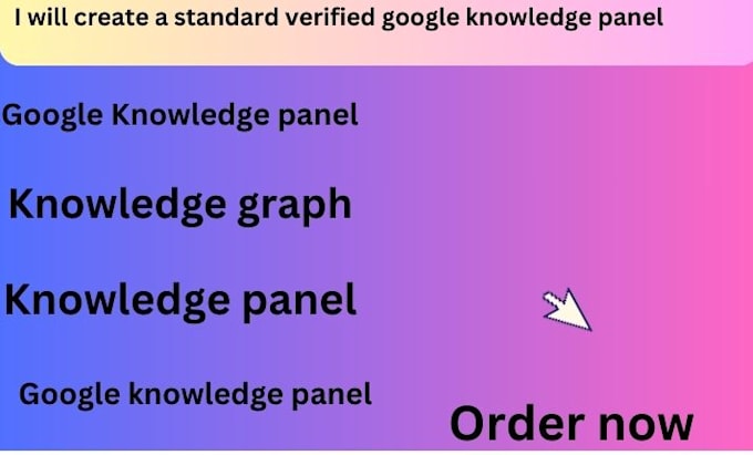 Gig Preview - Create a verified google knowledge panel for personal and business