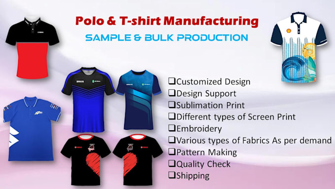 Gig Preview - Manufacture customized polo tshirt as per demand