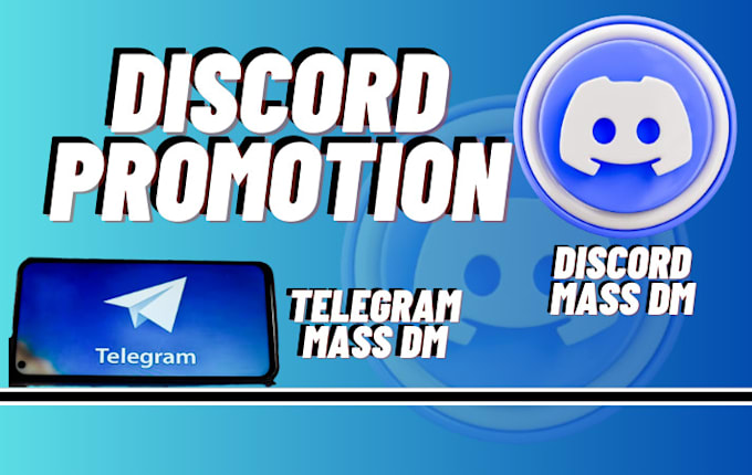 Gig Preview - Discord mass dm, telegram mass dm, instagram mass dm, discord promotion