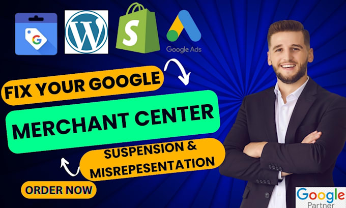 Gig Preview - Fix your google merchant center suspension and misrepresentation