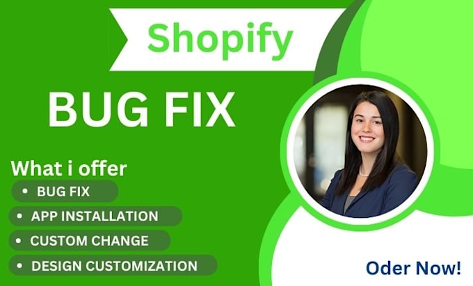 Gig Preview - Do shopify bug fix and shopify custom coding