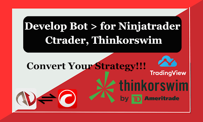 Gig Preview - Develop bot for ninjatrader, ctrader, thinkorswim