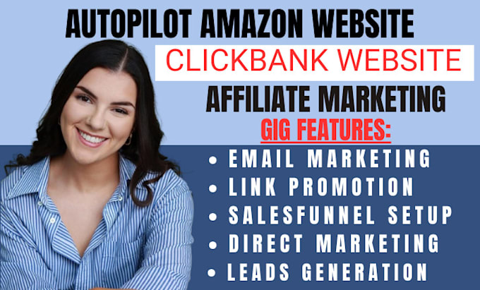 Gig Preview - Create autopilot amazon affiliate website, clickbank affiliate link promotion