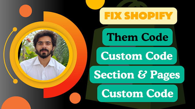 Gig Preview - Fix or add shopify theme code, shopify section, page design