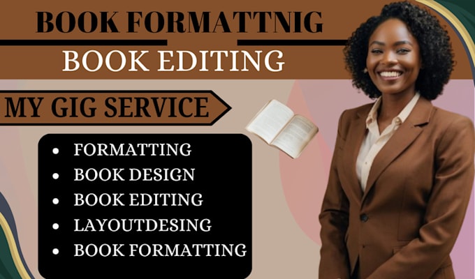 Gig Preview - Do book formatting, book design, developmental editing, ebook formatting, kindle