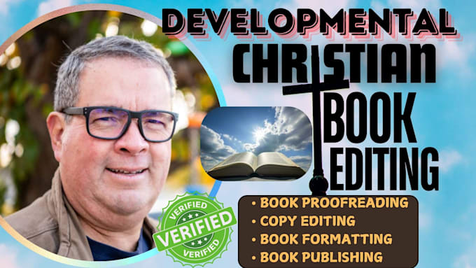 Gig Preview - Be your developmental editor for christian fiction book and biblical manuscripts