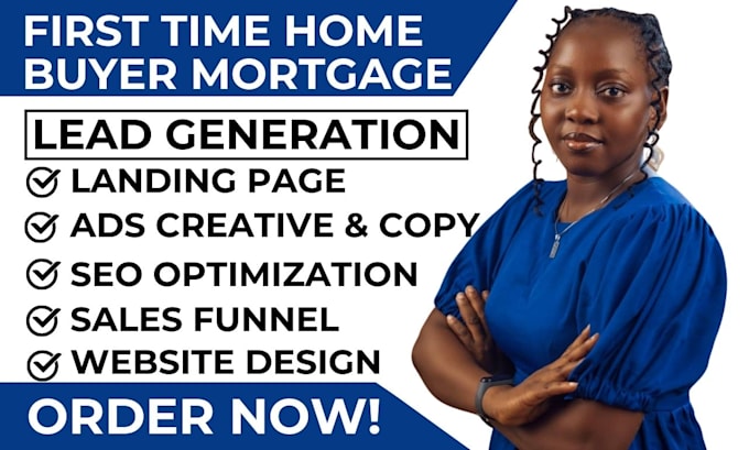 Gig Preview - First time home buyer leads mortgage leads mortgage website mortgage leads