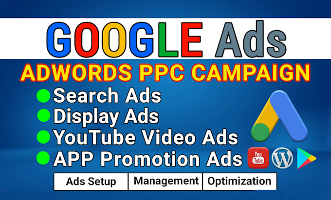 Gig Preview - Setup, optimize and manage google ads adwords PPC campaigns