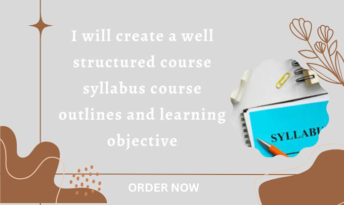 Gig Preview - Create a well structured course syllabus course outlines and learning objective